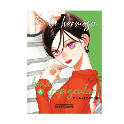 EN LA HERMOSA LUNA CREPUSCULAR 6-DISTRITO MANGA