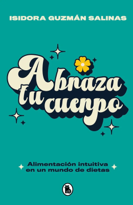 ABRAZA TU CUERPO-BRUGUERA