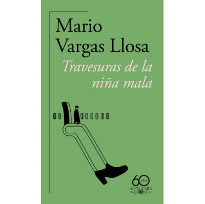 TRAVESURAS DE LA NIÑA MALA (60 ANIV)