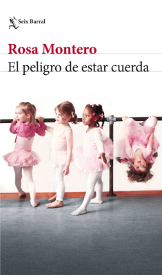 PELIGRO DE ESTAR CUERDA.EL-SEIX BARRAL