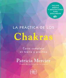 PRACTICA DE LOS CHAKRAS ,LA - ARKANO BOOKS - OCEANO1