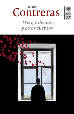 DOS GARDENIAS Y OTROS CUENTOS