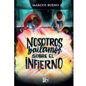 NOSOTROS BAILAMOS SOBRE EL INFIERNO-VREDITORASYA ZIG-ZAG