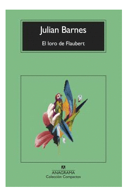 LORO DE FLAUBERT-ANAGRAMA