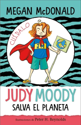 JUDY MOODY SALVA EL PLANETA-ALFAGUARA