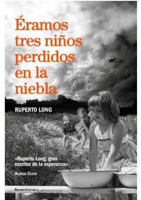 ERAMOS TRES NIÑOS PERDIDOS EN LA NIEBLA-ROCAEDITORIAL