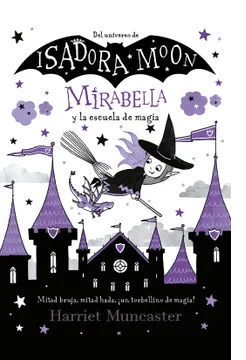ISADORA MOON MIRABELLA Y LA ESCUELA DE MAGIA-ALFAGUARA