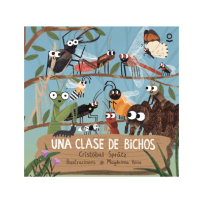 UNA CLASE DE BICHOS-LOQUELEO