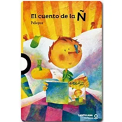 CUENTO DE LA Ñ-AMARILLO SANTILLANA