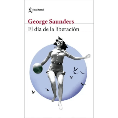 DIA DE LA LIBERACION,EL-SEIX BARRAL PLANETA