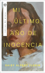 MI ULTIMO AÑO DE INOCENCIA-LETRAS DE PLATA URANO