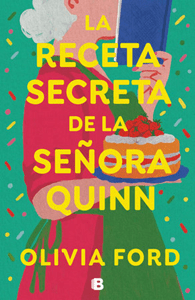 RECETA SECRETA DE LA SEÑORA QUINN- EDICIONES B