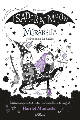 ISADORA MOON 6 MIRABELLA Y EL VERANO DE HADAS-ALFAGUARA PENGUIN