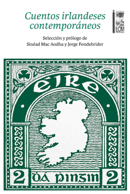 CUENTOS IRLANDESES CONTEMPORANEOS-LOM