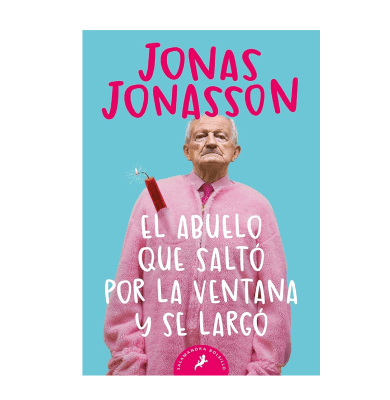 ABUELO QUE SALTO POR LA VENTANA Y SE LARGO-SALAMANDRA BOLSILLO