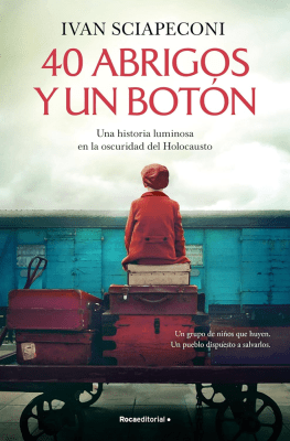 40 ABRIGOS Y UN BOTON-ROCAEDITORIAL