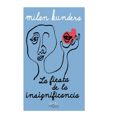 FIESTA DE LA INSIGNIFICANCIA,LA-MAXI TUSQUETS