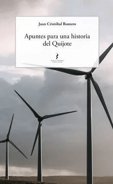 APUNTES PARA UNA HISTORIA DEL QUIJOTE-EDICIONES TACITAS LAKOMUNA