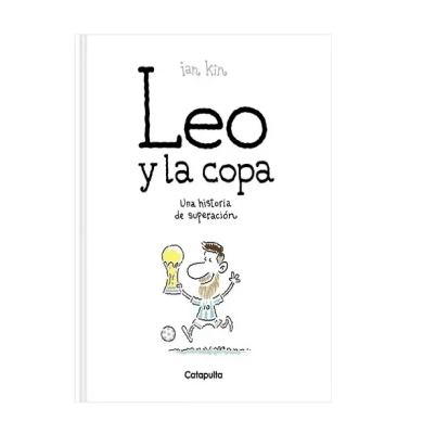 LEO Y LA COPA UNA HISTORIA DE SUPERACION TD-CATAPULTA