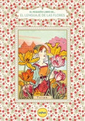 PEQUEÑO LIBRO DE EL LENGUAJE DE LAS FLORES TD-LIBERALIA1