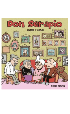 DON SERAPIO HUMOR Y CANAS-RESERVOIR BOOKS