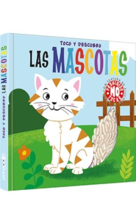 TOCO Y DESCUBRO-LAS MASCOTAS TD-LATINBOOKS ZIG-ZAG