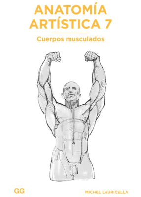 ANATOMIA ARTISTICA 7 CUERPOS MUSCULADOS-GG CONTRAPUNTO