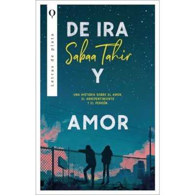 DE IRA Y AMOR-LETRAS DE PLATA URANO