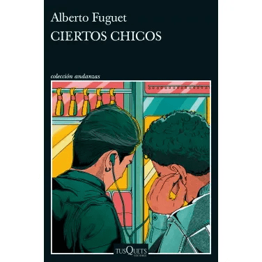 CIERTOS CHICOS-TUSQUETS PLANETA