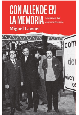 CON ALLENDE EN LA MEMORIA-LOM