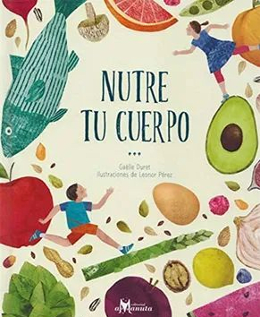 NUTRE TU CUERPO TD-AMANUTA LIBERALIA