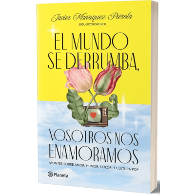 MUNDO SE DERRUMBA,EL NOSOTROS NOS ENAMORAMOS-PLANETA
