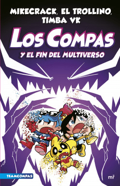 COMPAS 10 LOS COMPAS Y EL FIN DEL MULTIVERSO-MR PLANETA