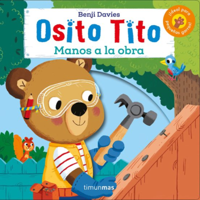 OSITO TITO MANOS A LA OBRA TD-TIMUNMAS SAID