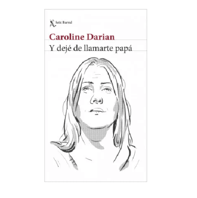 Y DEJE DE LLAMARTE PAPA-SEIX BARRAL