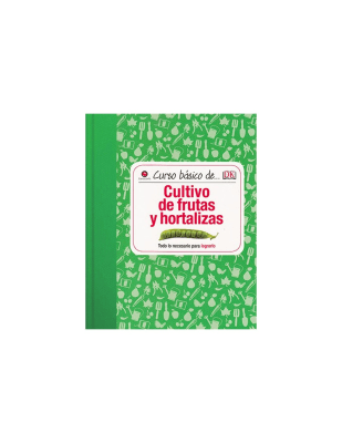 CURSO BASICO DE CULTIVO DE FRUTAS Y HORTALIZAS TD-CONTRAPUNTO