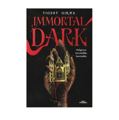 IMMORTAL DARK 1 PELIGROSO IRRESISTIBLE INEVITABLE-ALFAGUARA1