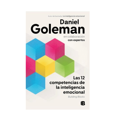 12 COMPETENCIAS DE LA INTELIGENCIA EMOCIONAL-EDICIONES B