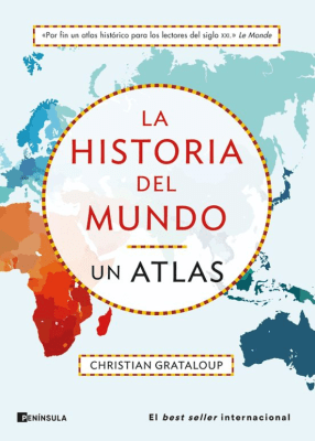 HISTORIA DEL MUNDO,LA-UN ATLAS-PENINSULA PLANETA
