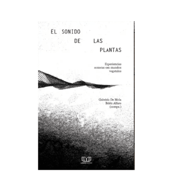 SONIDO DE LAS PLANTAS,EL-LIBROVERDE