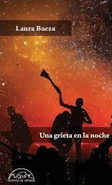 UNA GRIETA EN LA NOCHE-LIBERALIA