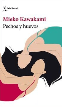 PECHOS Y HUEVOS-SEIX BARRAL PLANETA