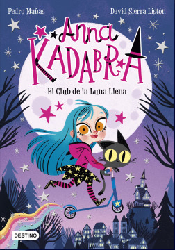 ANNA KADABRA 1 EL CLUB DE LA LUNA LLENA-DESTINO PLANETA