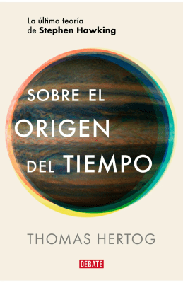 SOBRE EL ORIGEN DEL TIEMPO-DEBATE