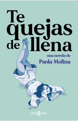 TE QUEJAS DE LLENA-PLAZA JANES