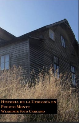 HISTORIA DE LA UFOLOGIA EN PUERTO MONTT