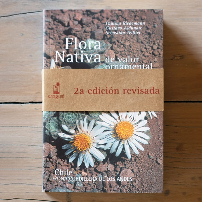 Flora Nativa de Valor Ornamental Chile Zona Cordillera de Los Andes1