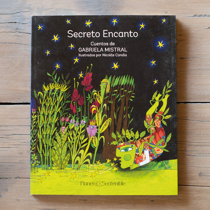 Secreto Encanto: Cuentos de Gabriela Mistral