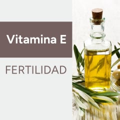 Vitamina E & Fertilidad