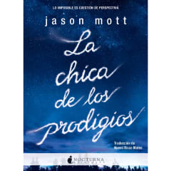 Libro La Chica de los Prodigios --- Jason Mott